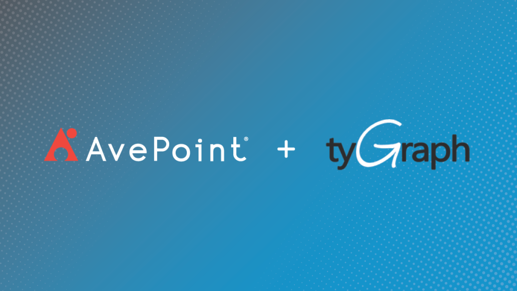 AvePoint Completes Acquisition of tyGraph to Accelerate Digital