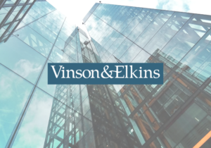 Vinson & Elkins Elects 20 New Partners, Names 20 New Counsel