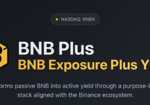 BNB Plus Corp.: Bet on Binance Ecosystem with Best-in-Class Yield – Exec Edge Initiation Report